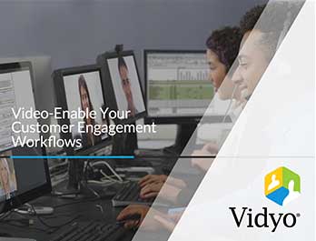Video-Enable Your Customer Engagement Workflows