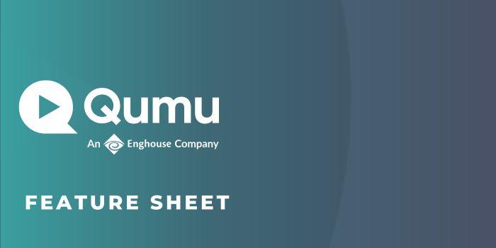 Qumu Live Broadcast Feature Sheet