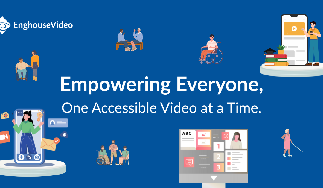 Día Mundial de Concienciación sobre la Accesibilidad: Construir un futuro más inclusivo con vídeo accesible