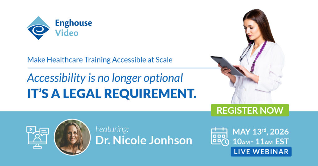 Hacer que la formación sanitaria sea accesible a escala La accesibilidad ya no es opcional. Es un requisito legal. Webinar en directo | 13 de mayo de 2026 | 9:00 AM EST Con la Dra. Nicole Johnson Regístrese ahora